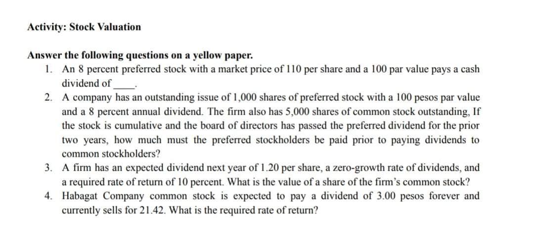 Solved Activity: Stock Valuation Answer the following | Chegg.com