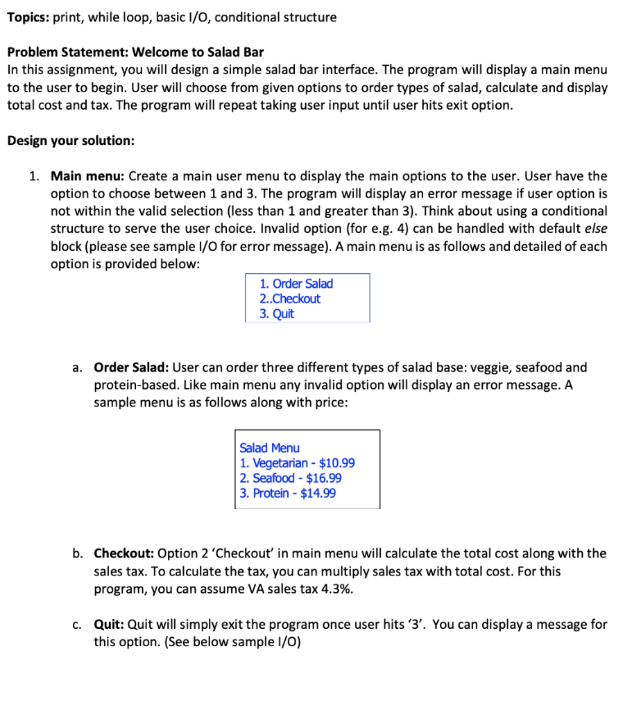 Solved Topics: print, while loop, basic 1/0, conditional | Chegg.com