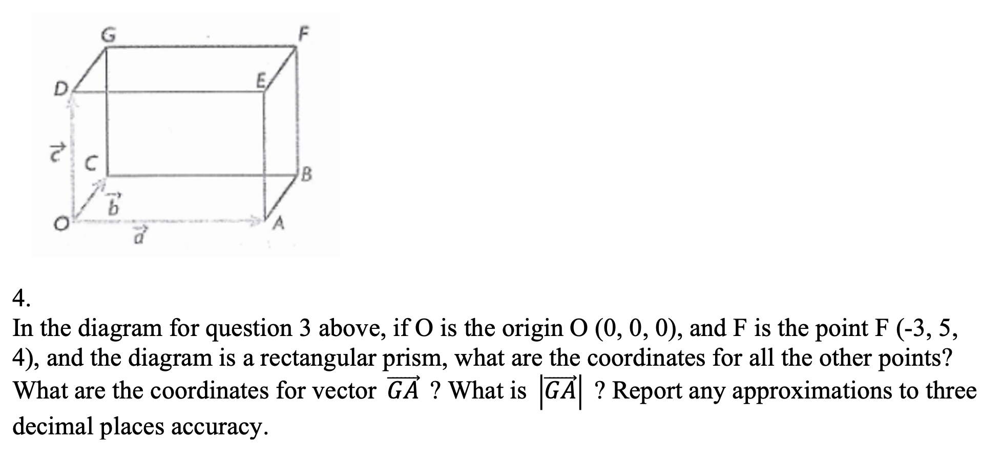 Solved G D To टे С B 6 4. In the diagram for question 3 | Chegg.com