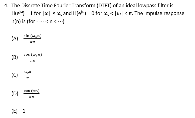 Solved 4. The Discrete Time Fourier Transform (DTFT) of an | Chegg.com