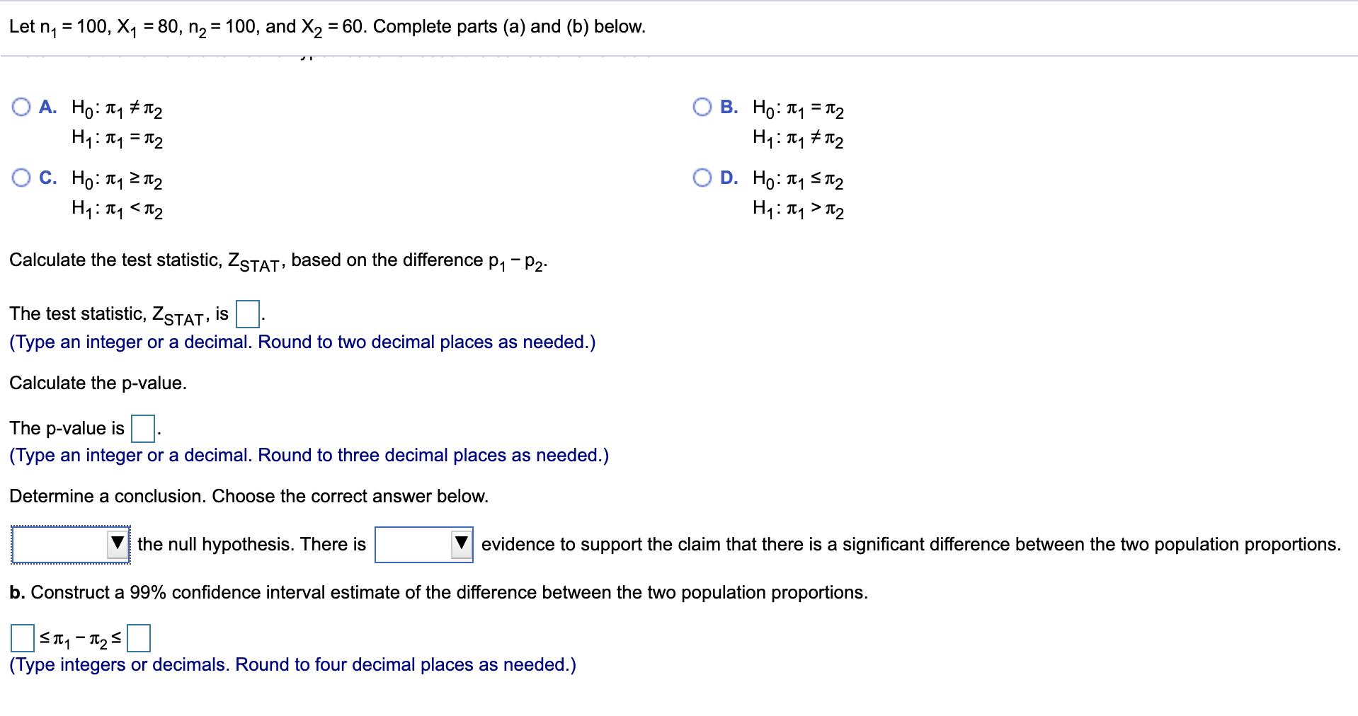 Solved Let n1 = 100, X1 = 80, n2 = 100, and X2 = 60. | Chegg.com