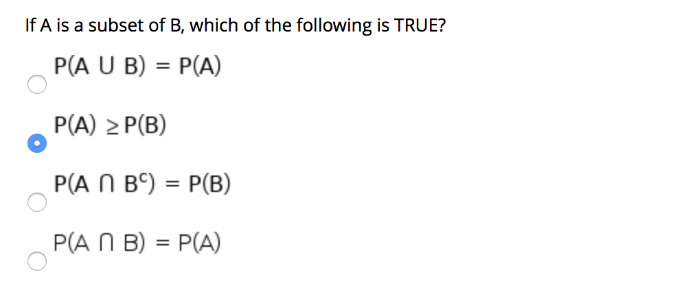 Solved If A Is A Subset Of B, Which Of The Following Is | Chegg.com