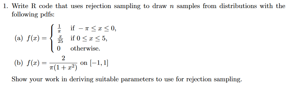 1. Write R Code That Uses Rejection Sampling To Draw | Chegg.com