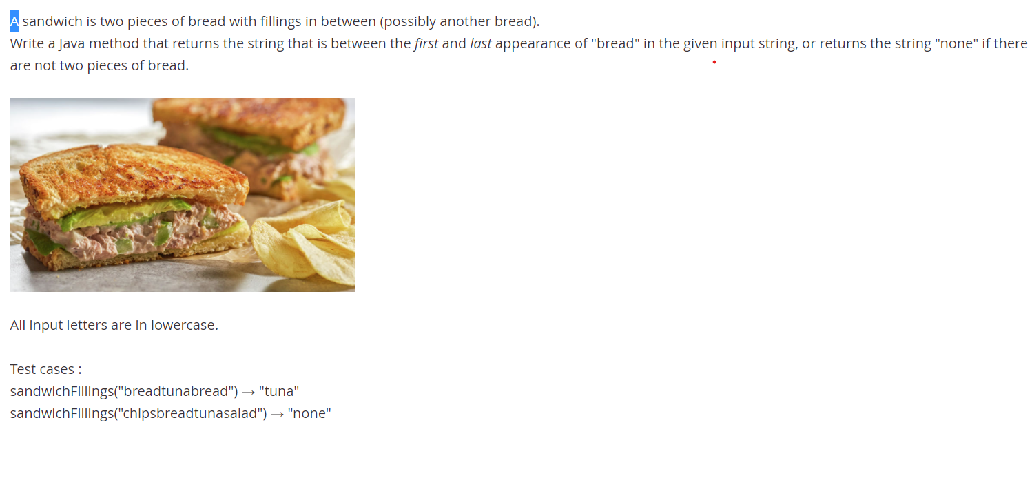 Solved sandwich is two pieces of bread with fillings in