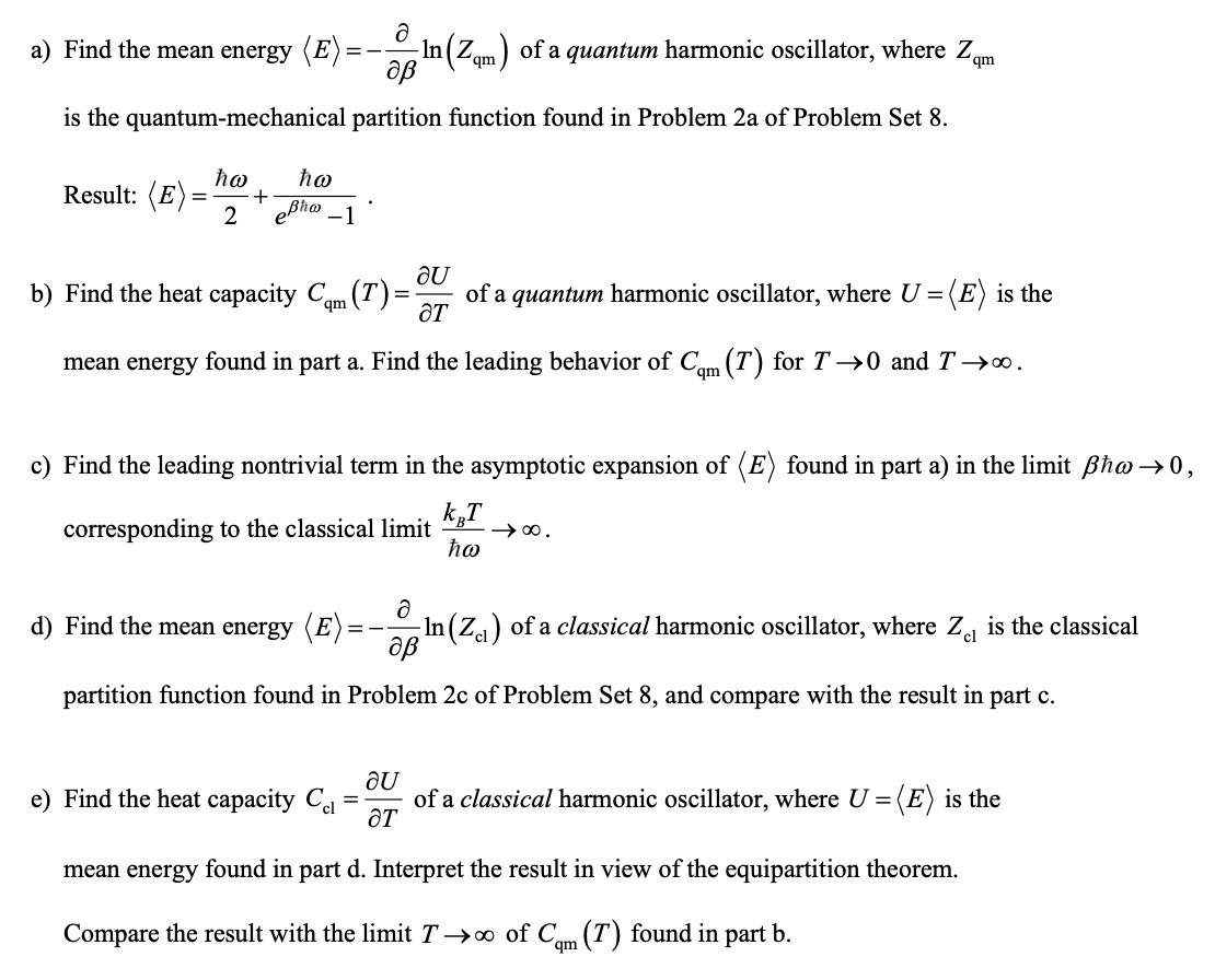 Solved a a) Find the mean energy (E) = In(Zqm) of a quantum | Chegg.com