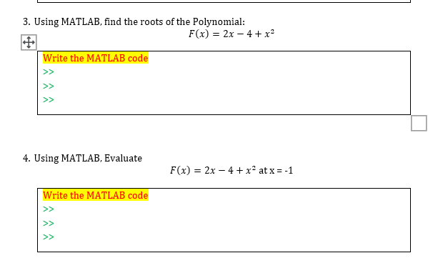 Solved 3. Using MATLAB, find the roots of the Polynomial: | Chegg.com