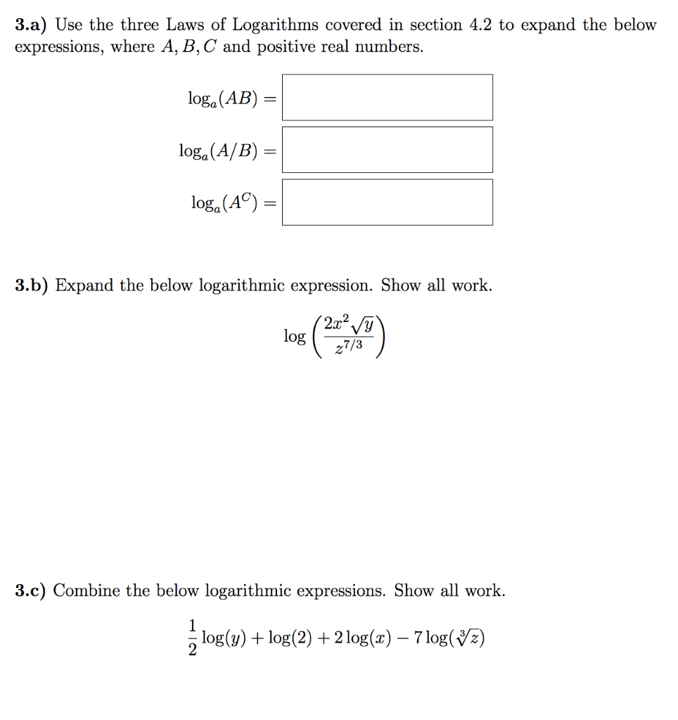 Solved 3.a) Use the three Laws of Logarithms covered in | Chegg.com
