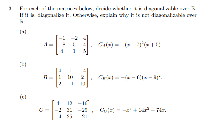 For each of ﻿the matrices below, decide whether it is | Chegg.com
