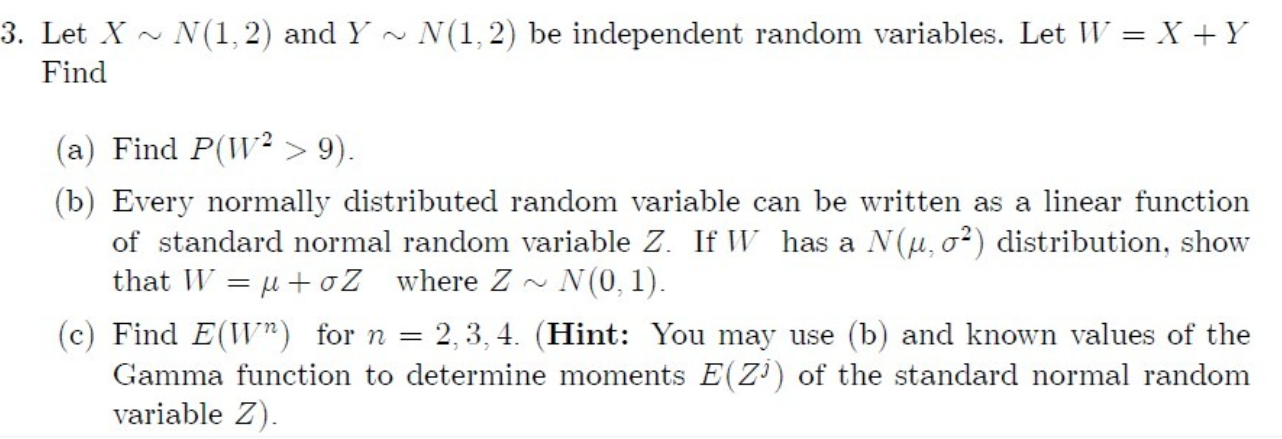 Solved Let X∼n 1 2 And Y∼n 1 2 Be Independent Random