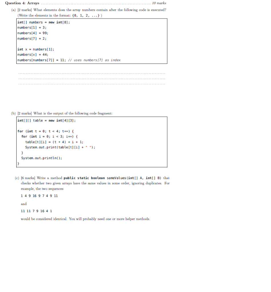 Solved Question 4: Arrays 10 marks (a) (2 marks What | Chegg.com