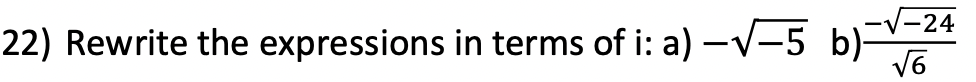 Solved 22) Rewrite the expressions in terms of i: a) –v=5 | Chegg.com