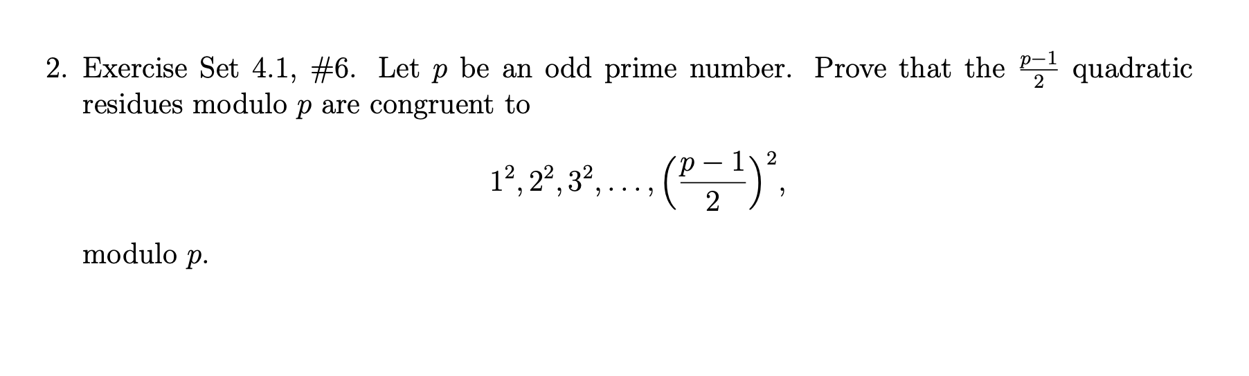 Solved 2. Exercise Set 4.1, \#6. Let P Be An Odd Prime | Chegg.com