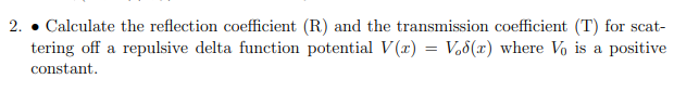 Solved 2. • Calculate the reflection coefficient (R) and the | Chegg.com