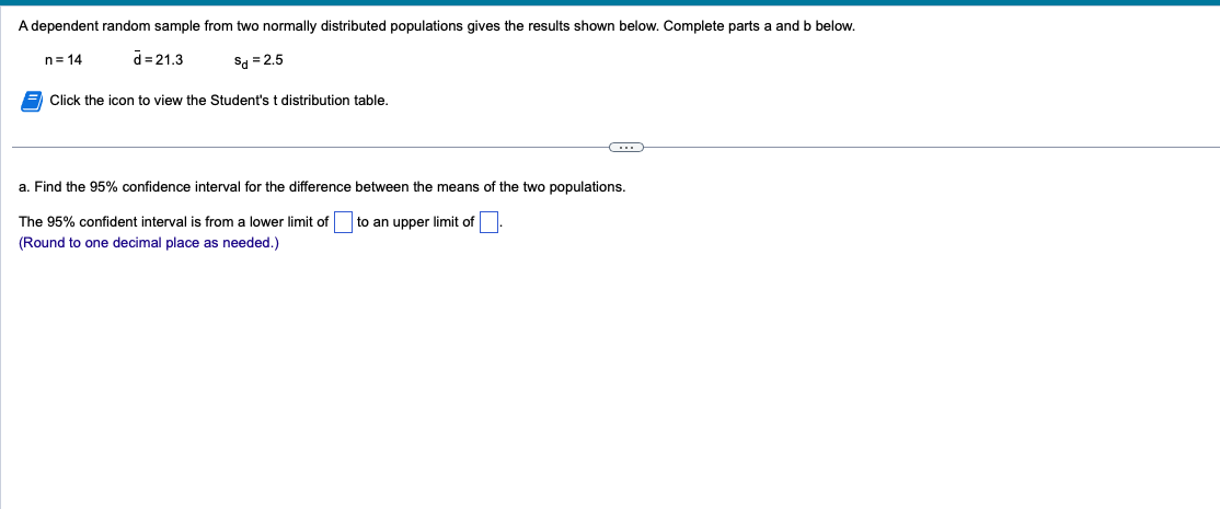 Solved n=14d=21.3 sd=2.5 Click the icon to view the | Chegg.com