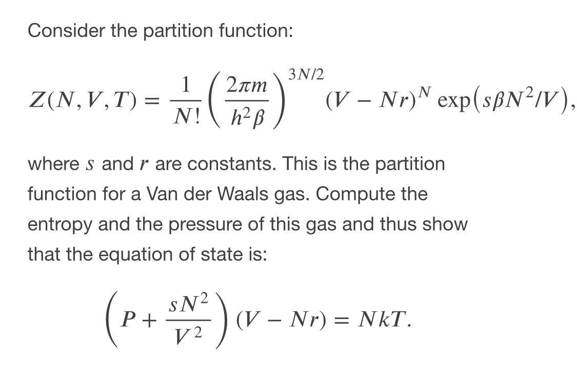 Solved Consider the partition function 3N/2 Z(N, V,T) = 1