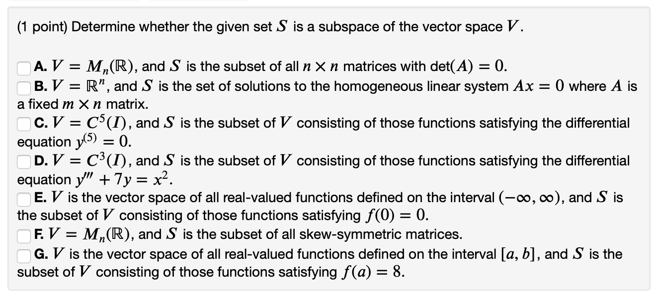 Solved (1 point) Determine whether the given set S is a | Chegg.com