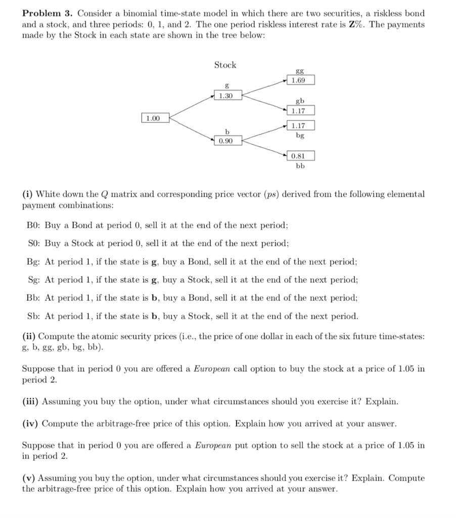 Problem 3. Consider a binomial time-state model in | Chegg.com