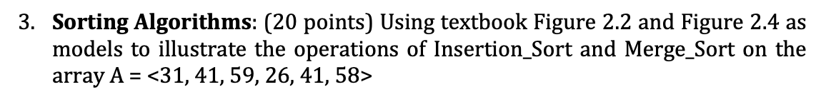 Solved 3. Sorting Algorithms: (20 Points) Using Textbook | Chegg.com