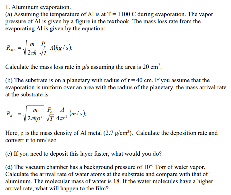 Solved 1 Aluminum Evaporation A Assuming The Temperature