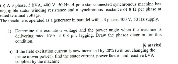 Solved ) A 3 phase, 5 kVA, 400 V, 50 Hz, 4 pole star | Chegg.com