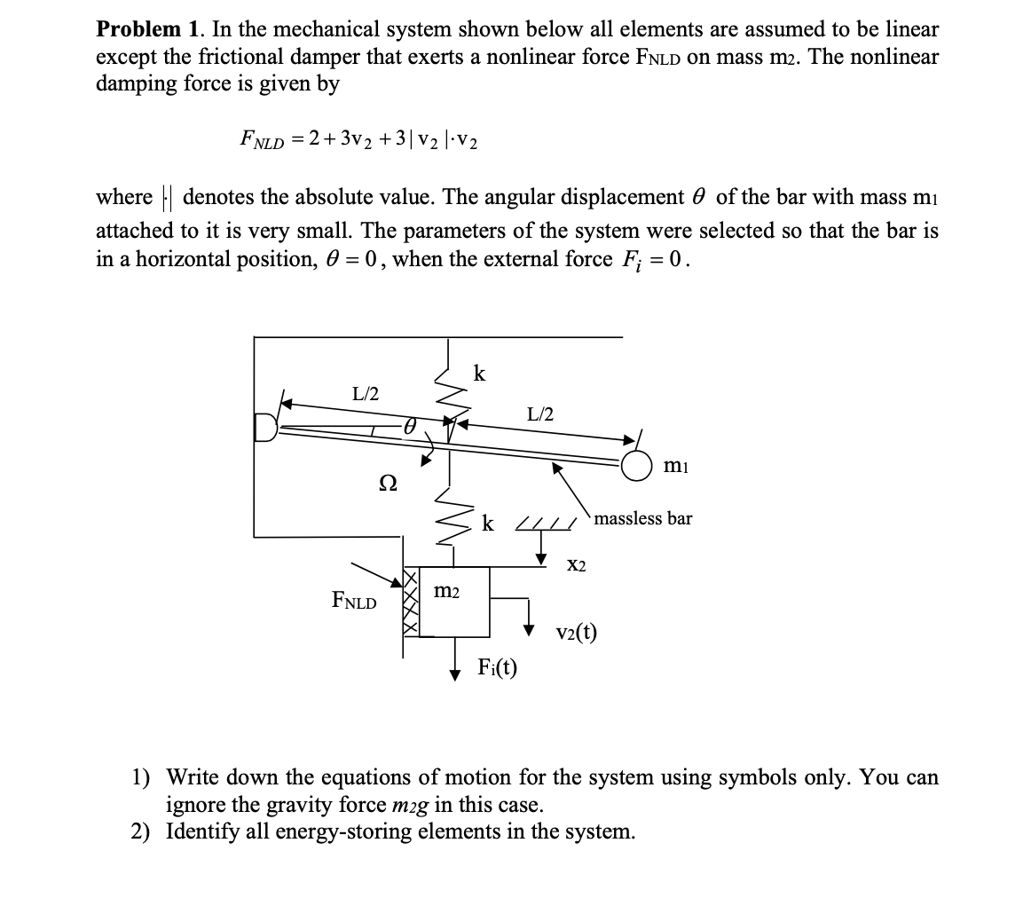 Solved Problem 1. In The Mechanical System Shown Below All | Chegg.com