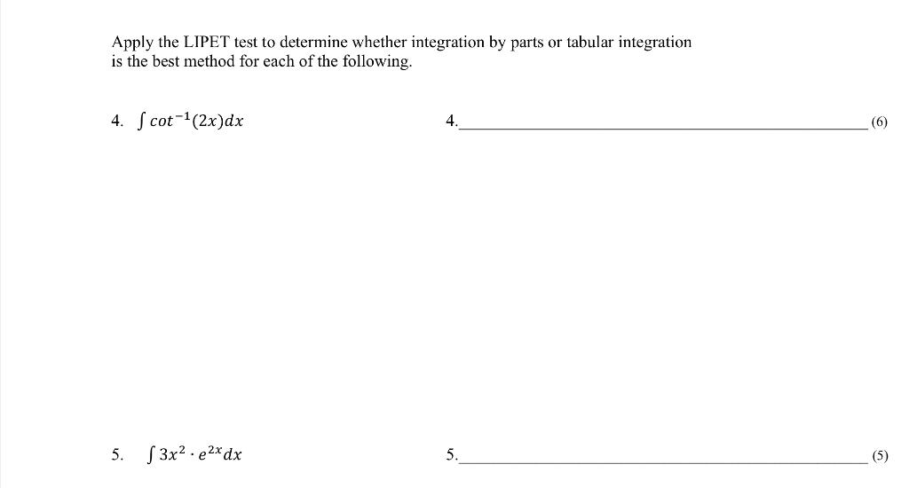 Solved Apply the LIPET test to determine whether integration | Chegg.com