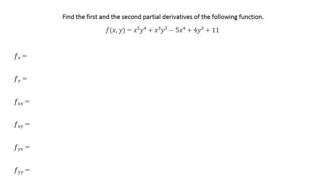 Solved Find The First And The Second Partial Derivatives Of