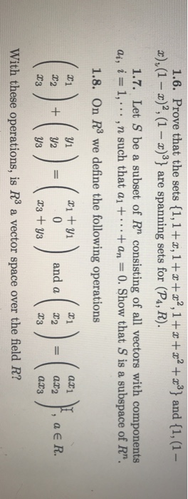 Solved 1.6. Prove that the sets (1,1+z, 1+a+2,+3 and (1,(1- | Chegg.com