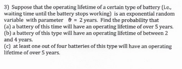 Solved 3) Suppose that the operating lifetime of a certain | Chegg.com