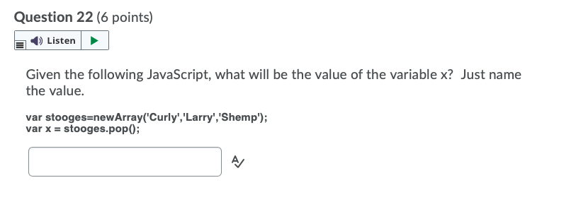 Solved Question 22 (6 points) Listen Given the following | Chegg.com