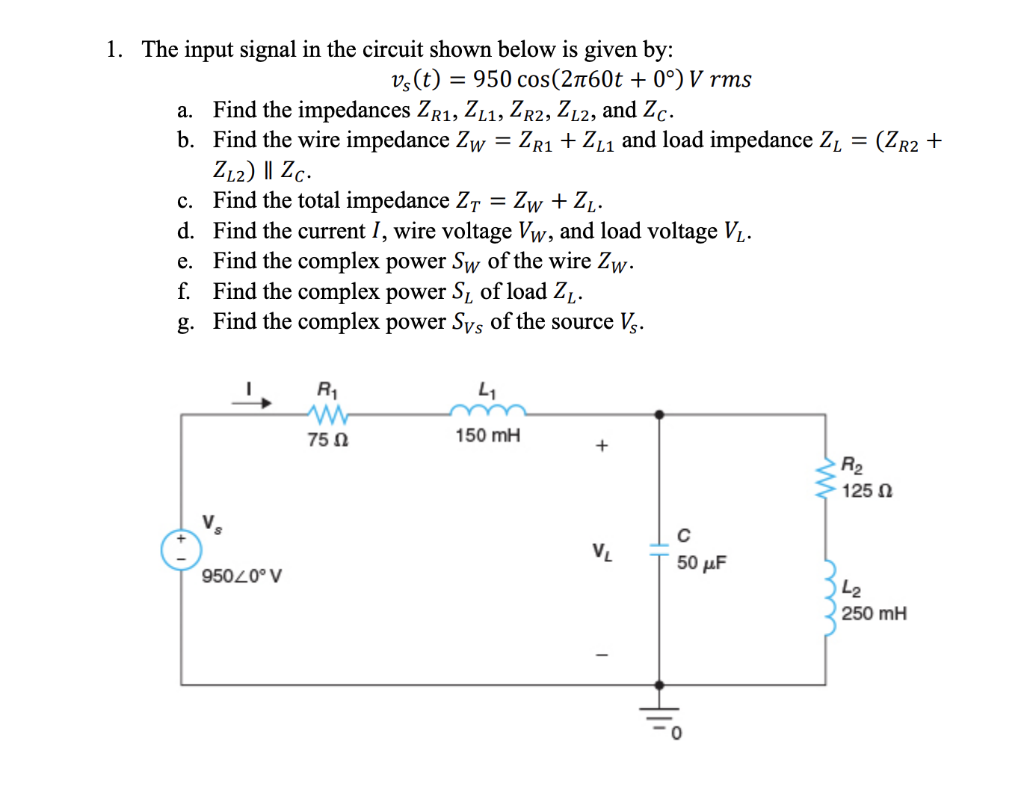 Solved 1. The input signal in the circuit shown below is | Chegg.com