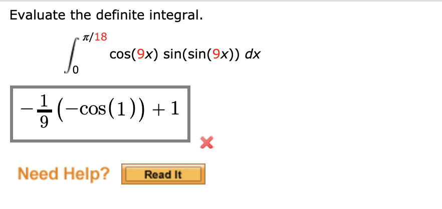 Solved Evaluate the definite integral. 1/18 cos(9x) | Chegg.com