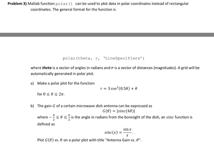 Solved Matlab function polar () can be used to plot data in | Chegg.com