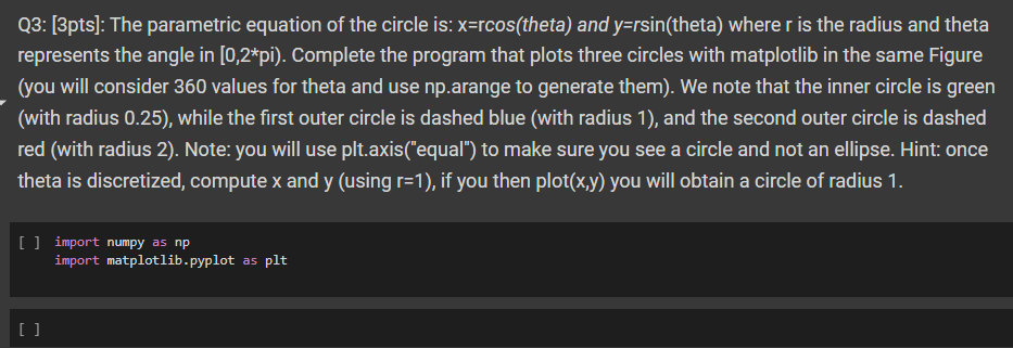 Solved In Python The parametric equation of the circle | Chegg.com