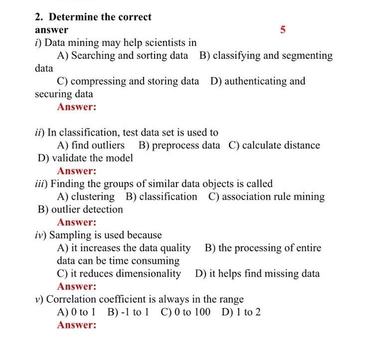 Solved 2. Determine The Correct Answer I) Data Mining May | Chegg.com