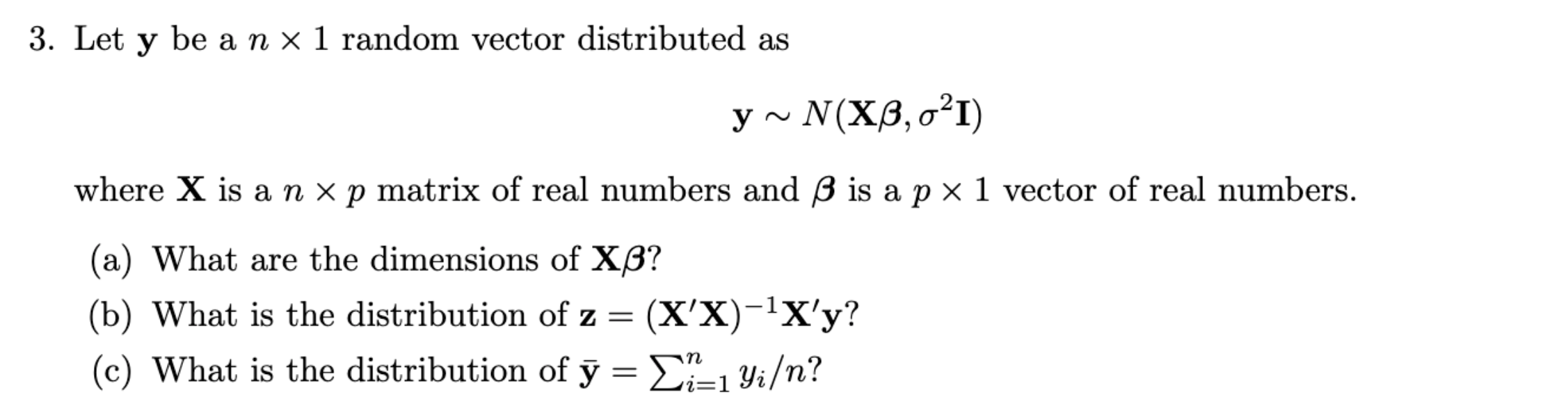 Solved 3 Let Y Be A N X 1 Random Vector Distributed As Y Chegg Com