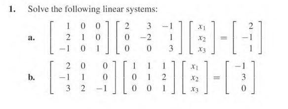 Solved Solve the following linear systems: a. | Chegg.com