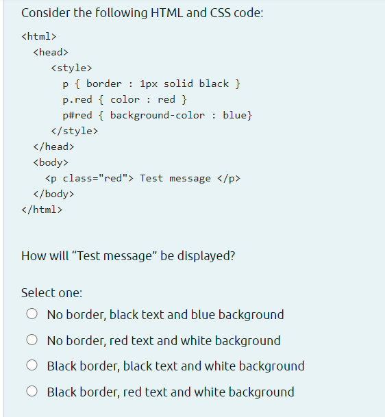 Solved Consider the following HTML and CSS code: u003chtmlu003e  Chegg.com