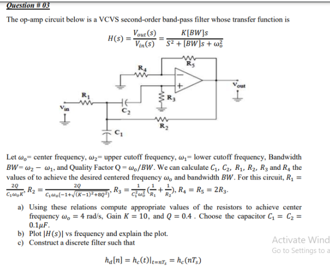 Solved Question 03 The Op Amp Circuit Below Is A Vcvs Chegg Com