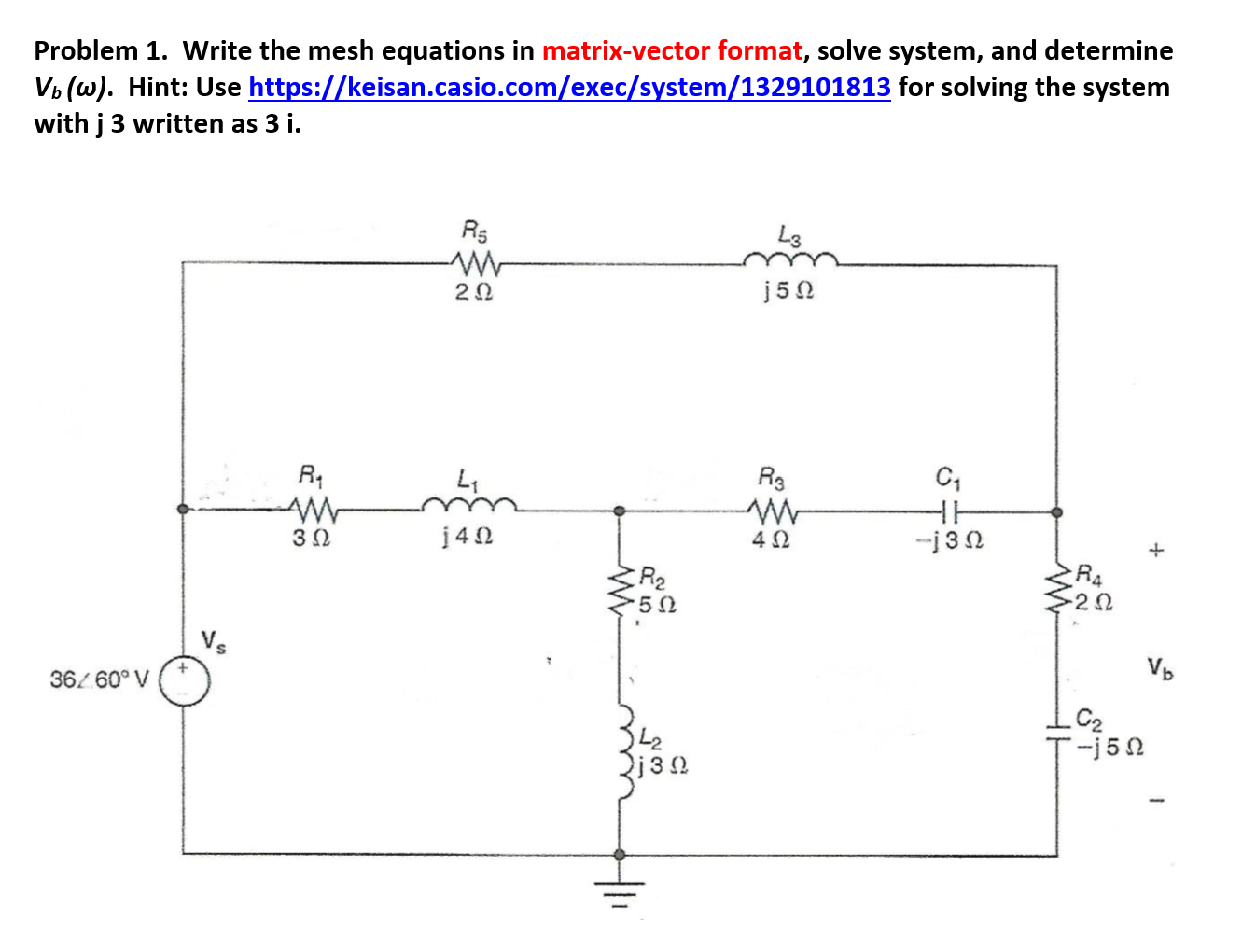 Solved Problem 1. Write the mesh equations in matrix-vector | Chegg.com