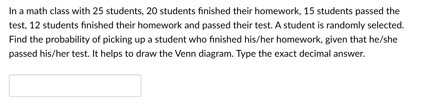 Solved In a math class with 25 students, 20 students | Chegg.com
