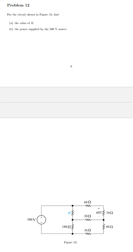 Solved For the circuit shown in Figure 12, find (a) the | Chegg.com