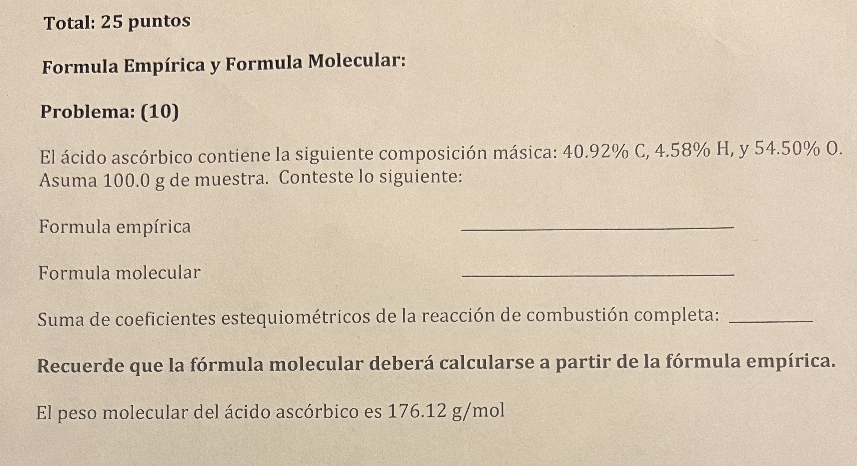 Formula Empírica y Formula Molecular: Problema: (10) El ácido ascórbico contiene la siguiente composición másica: 40.92\% C,