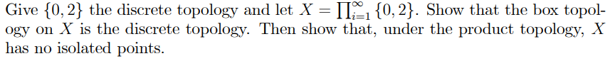 Solved - Give {0,2} the discrete topology and let X = 11-1 | Chegg.com