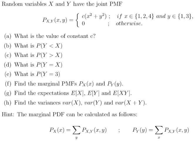 Solved Random Variables X And Y Have The Joint Pmf C X2 Chegg Com
