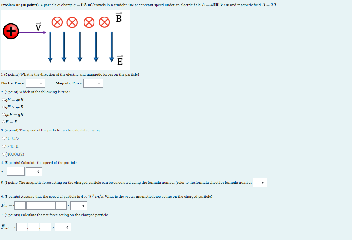 Solved Problem 10: (30 Points) A Particle Of Charge Q=0.5nC | Chegg.com