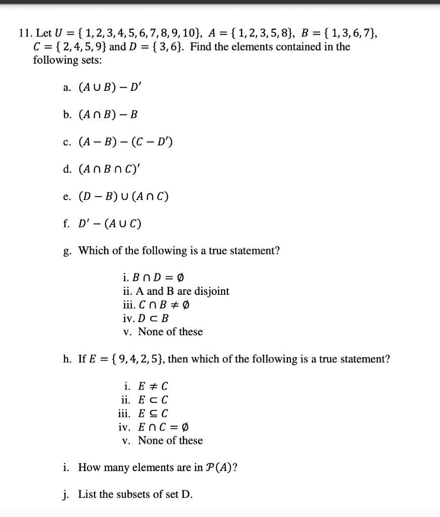 Solved 11. Let U = { 1,2,3,4,5,6,7,8,9,10}, A = {1,2,3,5,8}, | Chegg.com