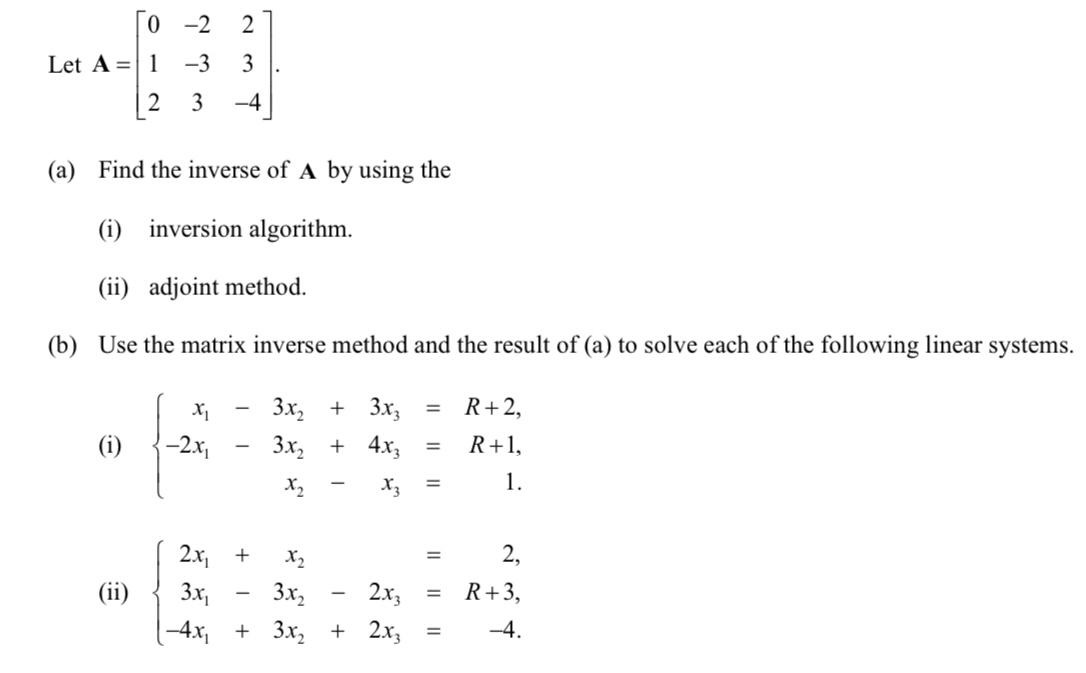 Solved Let A=⎣⎡012−2−3323−4⎦⎤ (a) Find the inverse of A by | Chegg.com