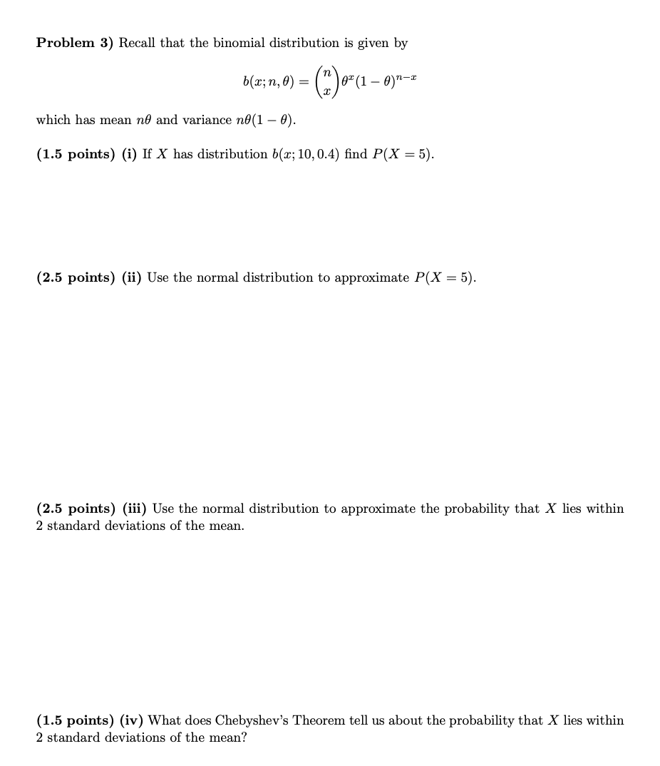 Solved Problem 3 Recall That The Binomial Distribution I Chegg Com