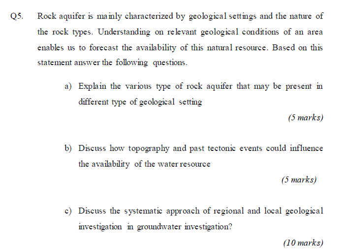 Solved Q5. Rock aquifer is mainly characterized by | Chegg.com